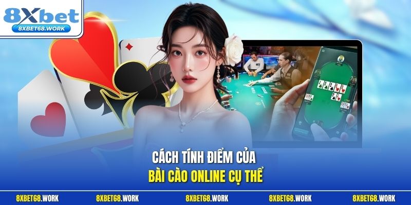 Cách tính điểm của bài cào online tại 8xbet cụ thể
